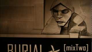 Burial mixTwo HQ [upl. by Grania]