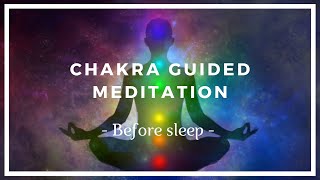 Chakra Meditation  Before Sleep ❤️️ Chakra Cleansing Healing ❤️️ Chakra Balancing [upl. by Dyann66]