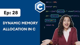 28 Dynamic Memory Allocation in C  C Programming for Beginners [upl. by Aneeled]