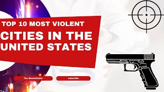 Top 10 most violent cities in the United States [upl. by Oyek]