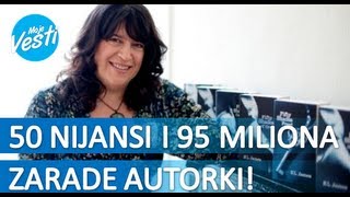 Trilogija quot50 nijansi sivaquot donela 95 miliona autorki ELDžejms [upl. by Pfister352]