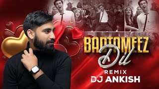 Badtameez Dil Exclusive Remix  DJ Ankish  Yeh Jawaani Hai Deewani  PRITAM  Ranbir Kapoor [upl. by Nandor778]