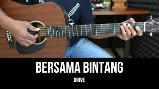 Bersama Bintang  Drive  Tutorial Chord Gitar Mudah dan Lirik [upl. by Shauna740]