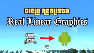 Cielo Realista para GTA San Andreas AndroidPC  Real Linear Graphics [upl. by Eelarol]