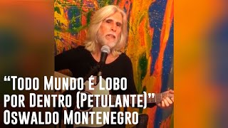 Todo Mundo é Lobo por Dentro Petulante de Oswaldo Montenegro Trilha de A Chave do Vale Encantado [upl. by Reneta86]