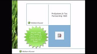 CCH® ProSystem fx®  Transfer of Capital in a Partnership Return [upl. by Morganstein]