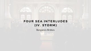 Benjamin Britten Four Sea Interludes IV Storm [upl. by Hterrag]