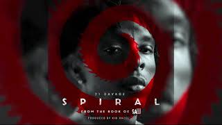 Official Clean 21 Savage  Spiral [upl. by Joerg374]