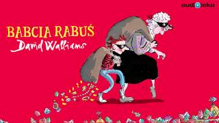 David Walliams quotBabcia rabuśquot  audiobook [upl. by Chak]