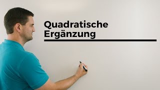 Quadratische Ergänzung Beispiel  Mathe by Daniel Jung [upl. by Nnaik922]