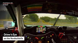 Drivers Eye on the Nürburgring Nordschleife  Porsche 911 GT3 R [upl. by Eladnyl]