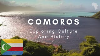 Comoros Exploring The Culture amp History [upl. by Aldos]