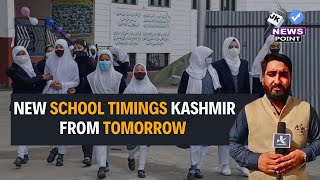 Live New School Timings Kashmir from Tomorrow [upl. by Siddra]