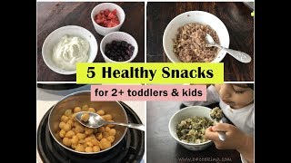 5 Healthy Snack ideas  for 2 toddlers amp kids   Indian toddler amp kids snack recipes [upl. by Niddala]