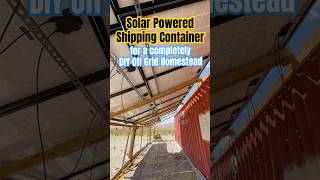 Solar Powered Shipping Container to power entire Off Grid Property [upl. by Raffarty730]