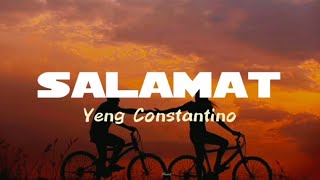 Salamat  Yeng Constantino Lyrics  Video [upl. by Aylmer]