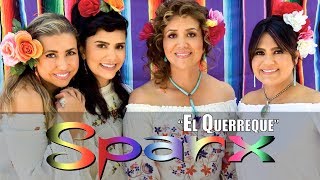 SPARX  quotEl Querrequequot  Video Oficial  Official Video [upl. by Aihsemaj]