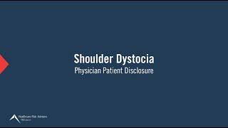 Shoulder Dystocia  Physician Patient Disclosure [upl. by Mitchel]