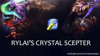 LoL Pronunciation  Rylais Crystal Scepter [upl. by Marian]