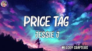 Playlist  Price Tag  Jessie J Lyrics  Ali Gatie  Katy Perry  Mix Lyrics [upl. by Godrich]