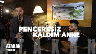 Atakan Yıldırım  Penceresiz Kaldım Anne Akustik Performans [upl. by Mcarthur]