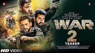 WAR 2  Hindi Official Trailer  Hrithik Roshan John Abraham Alia Bhatt Jr NTR2024 [upl. by Otrevire]