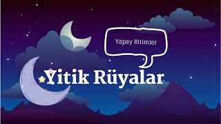 Yitik Rüyalar [upl. by Erkan]