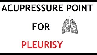 6 Acupressure Point for Pleurisy [upl. by Rocker328]