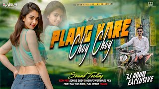 Palang Kare Choy Choy Dj Song  Bhojpuri Trending Song  Edm Mix Lovers  DJ ARUN Exclusive [upl. by Auerbach]