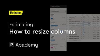 How to resize columns  Estimating tutorials  Bolster Academy [upl. by Ronyar255]