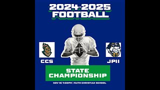 CCS vs JPII 20242025 State Championship Final [upl. by Bruni]