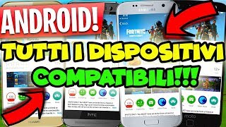 FORTNITE mobile ANDROID  TUTTI I DISPOSITIVI COMPATIBILI [upl. by Annaoi507]