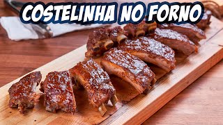 Como fazer COSTELINHA ASSADA DELICIOSA  Costela no Forno  PORK RIBS  Novatos na Cozinha [upl. by Lorimer535]