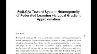 FedLGA Toward System Heterogeneity of Federated Learning via Local Gradient Approximation [upl. by Lledrac]