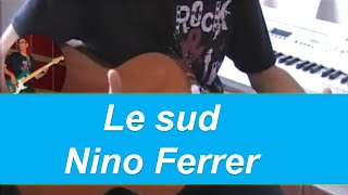 Le Sud  Nino Ferrer  Accords et rythme guitare  partition [upl. by Ennaharas]