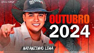 NATANZINHO LIMA  OUTUBRO 2024  REPERTÓRIO ATUALIZADO [upl. by Medrek847]