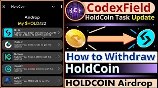 How to Withdraw HoldCoin  CodexField HoldCoin Task Update  HOLDCOIN Airdrop [upl. by Alaric]