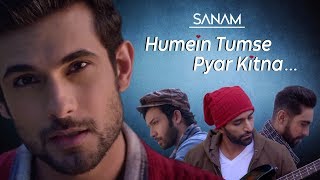 Humein Tumse Pyar Kitna  Sanam [upl. by Nodrog]