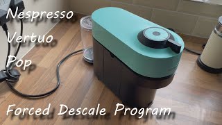 Nespreso Vertuo Pop Forced Descale Procedure [upl. by Navonoj52]