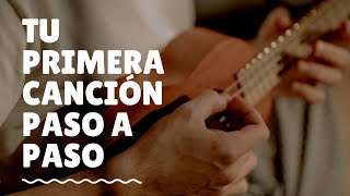 Cómo Hacer Tu Primera Canción En Ukulele Paso a Paso [upl. by Stepha402]