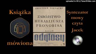 Zbigniew Nienacki  Zabójstwo Herakliusza Pronobisa 1958 audiobook cz 6  20 [upl. by Oiluarb]