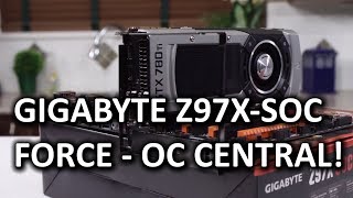 Gigabyte Z97XSOC FORCE Overclocking Motherboard [upl. by Laikeze162]