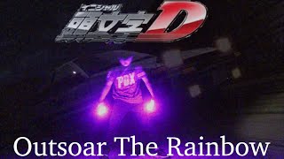 【ヲタ芸】Outsoar The Rainbow 【頭文字D】 [upl. by Darrell839]