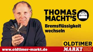 Thomas macht’s Teil 4 Bremsflüssigkeit wechseln [upl. by Akeimahs]