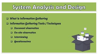 16  System Analysis and Design  What are Information Gathering Tools  Interview  Questionnaires [upl. by Veator]