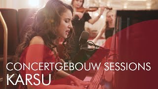 Karsu  Kahır Mektubu  Concertgebouw Sessions [upl. by Ytsenoh563]