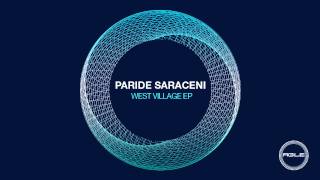 Paride Saraceni  West Village Original Mix Agile Recordings [upl. by Apeed849]