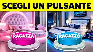 RAGAZZA o RAGAZZO 🤩 Scegli un Pulsante 👦👧 [upl. by Alian]