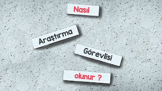 Araştırma Görevlisi nasıl olunur [upl. by Enovad676]