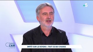 Impôt sur le revenu  tout ce qui change cdanslair 24042023 [upl. by Itsa]